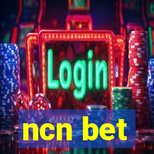 ncn bet